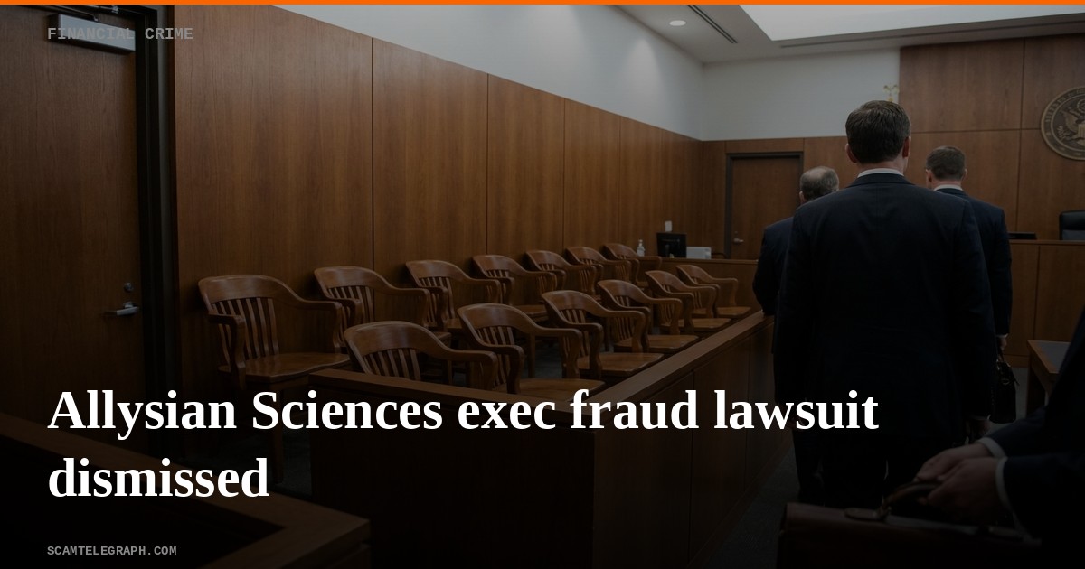 Allysian Sciences exec fraud lawsuit dismissed