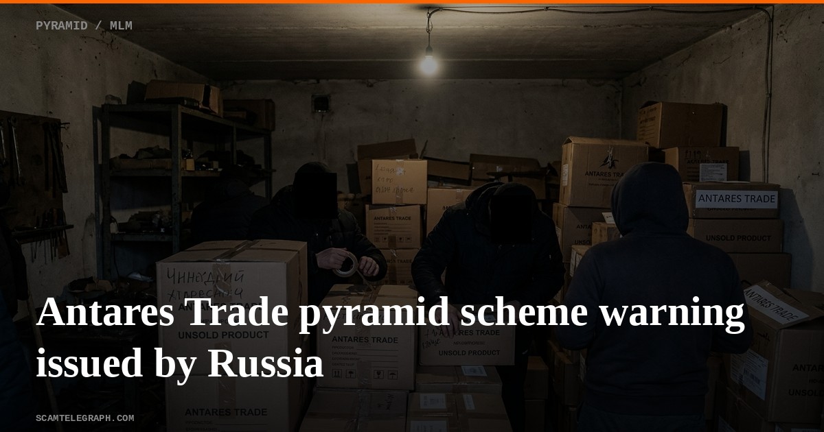 Antares Trade pyramid scheme warning issued by Russia