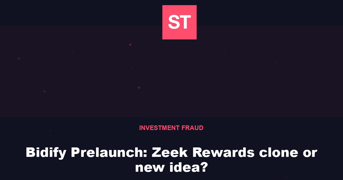 Bidify Prelaunch: Zeek Rewards clone or new idea?