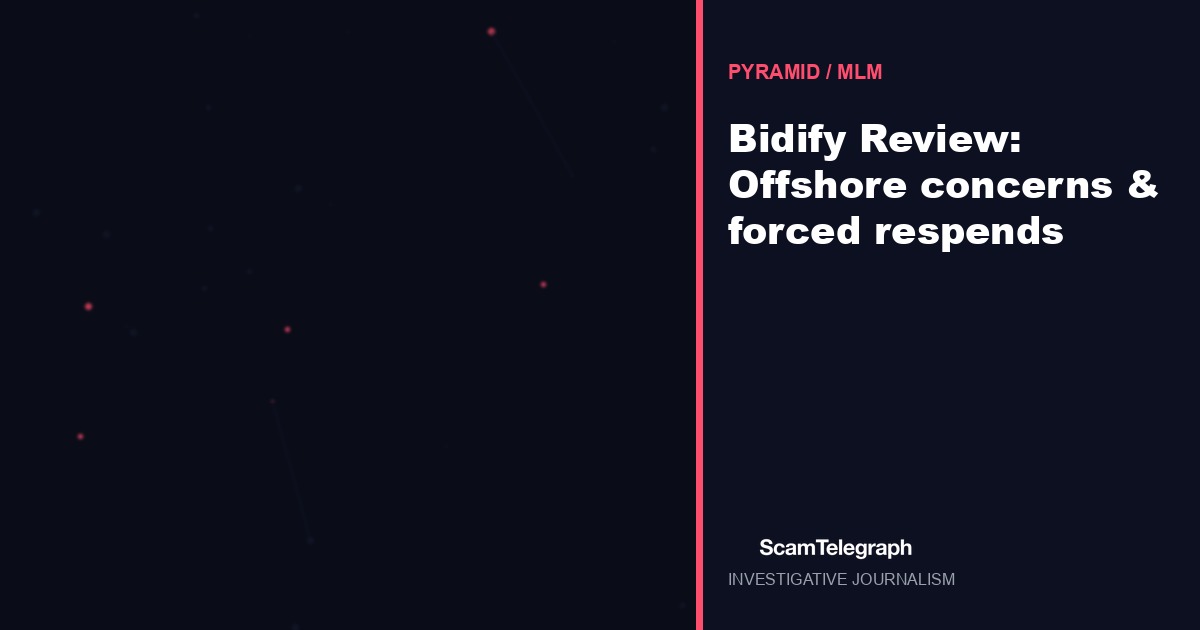 Bidify Review: Offshore concerns & forced respends