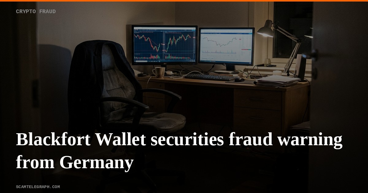 Blackfort Wallet securities fraud warning from Germany