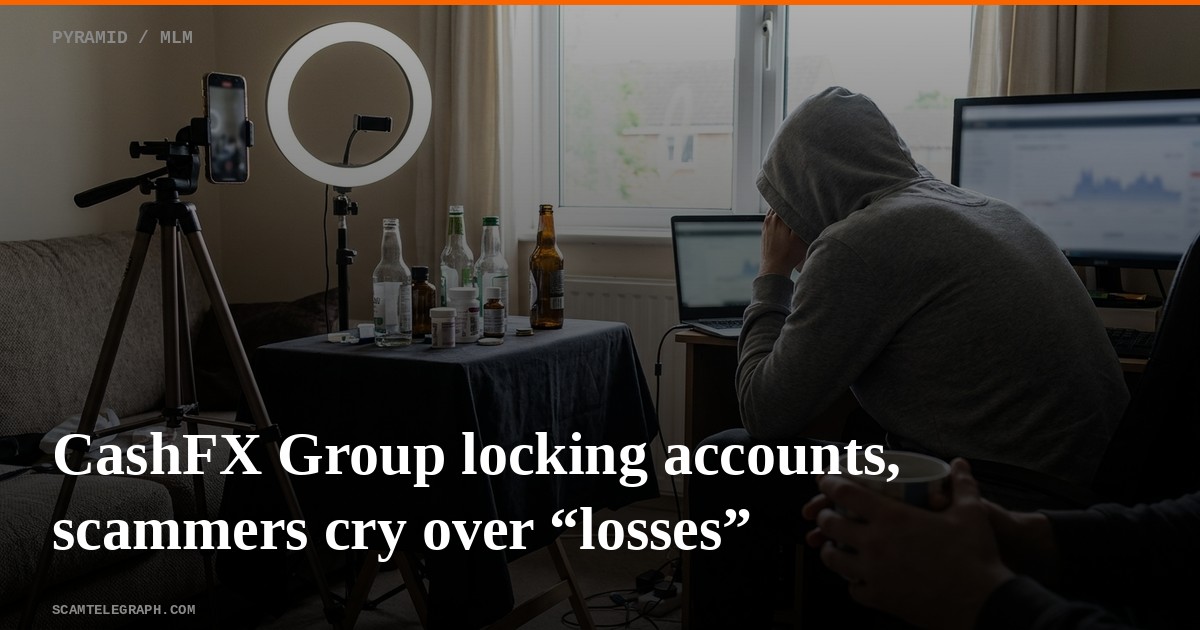 CashFX Group locking accounts, scammers cry over “losses”