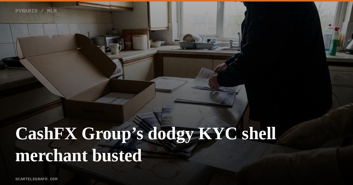 CashFX Group’s dodgy KYC shell merchant busted