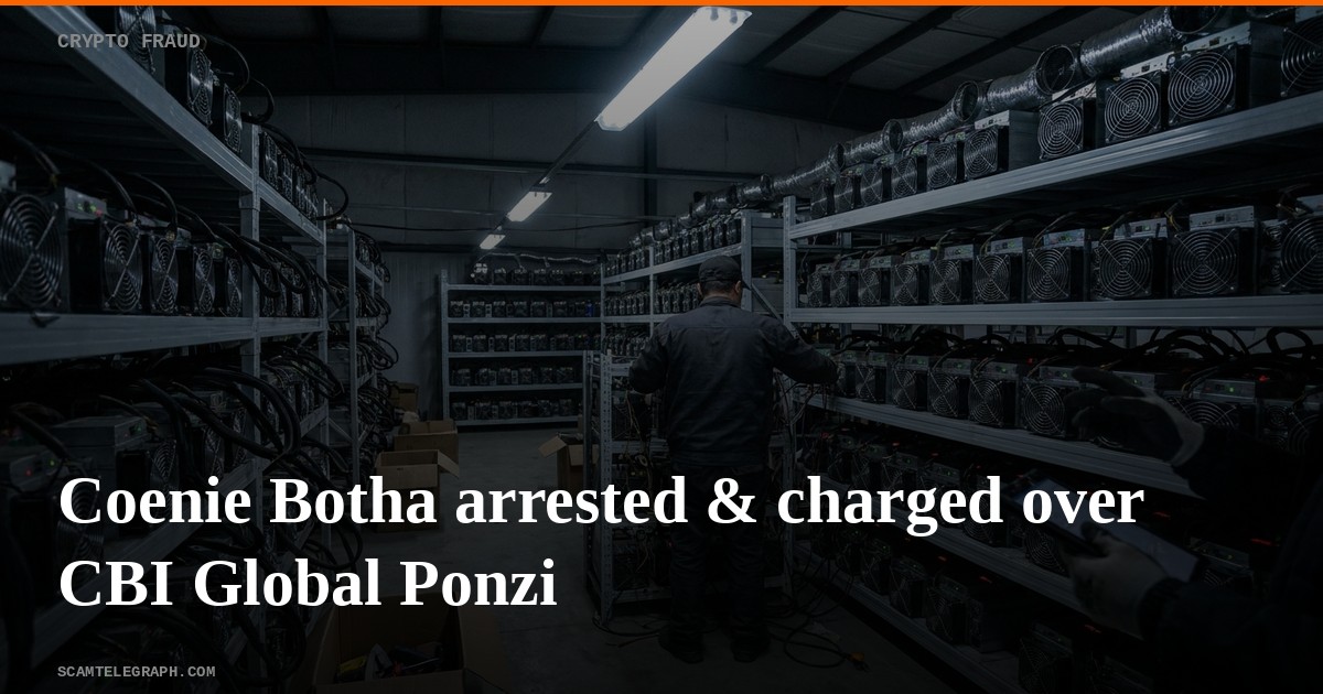 Coenie Botha arrested & charged over CBI Global Ponzi