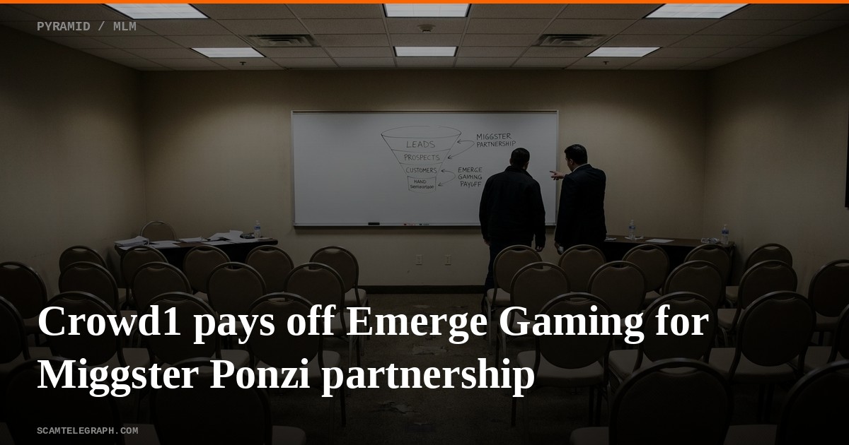Crowd1 pays off Emerge Gaming for Miggster Ponzi partnership