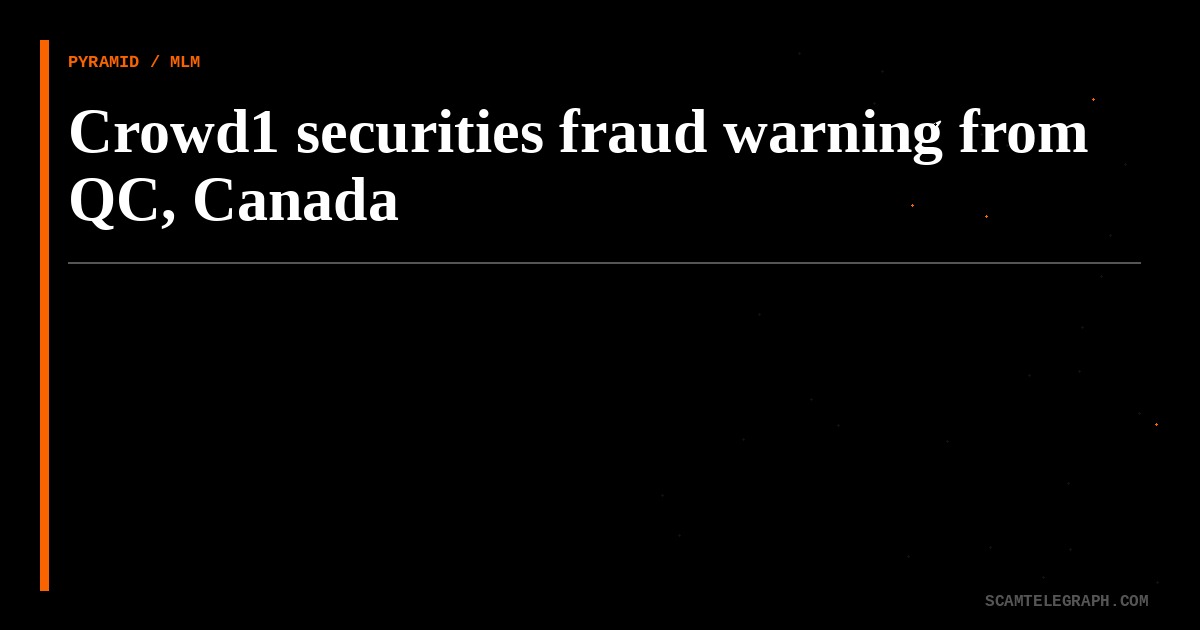 Crowd1 securities fraud warning from QC, Canada