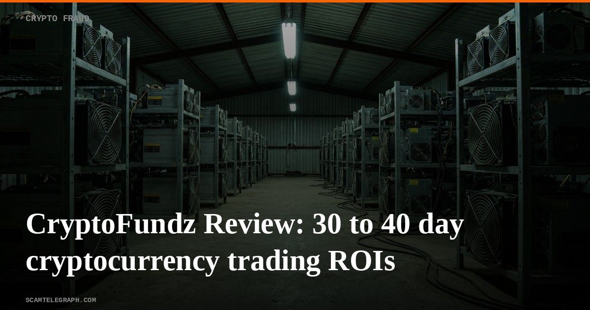 CryptoFundz Review: 30 to 40 day cryptocurrency trading ROIs