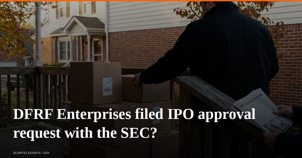 DFRF Enterprises filed IPO approval request with the SEC?