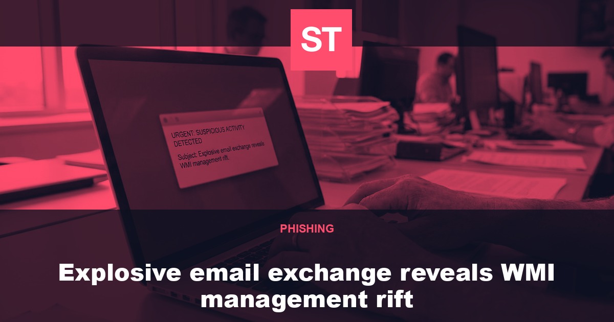 Explosive email exchange reveals WMI management rift