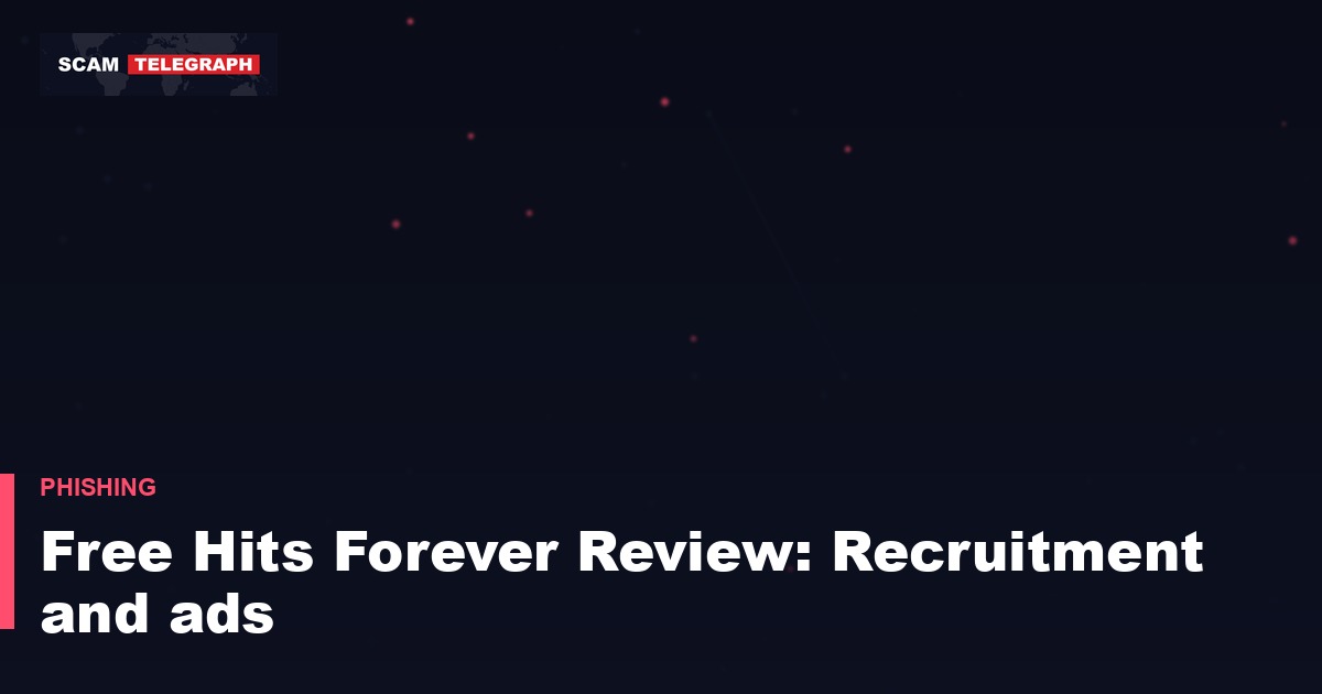 Free Hits Forever Review: Recruitment and ads