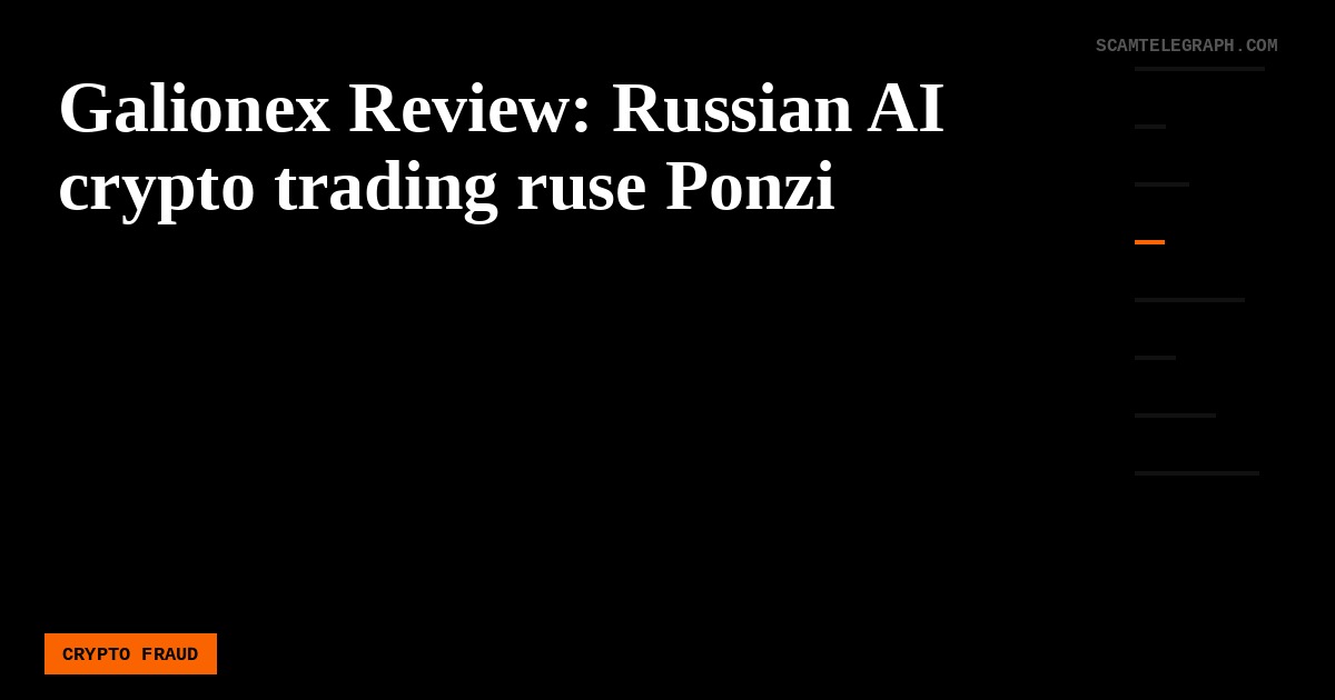 Galionex Review: Russian AI crypto trading ruse Ponzi