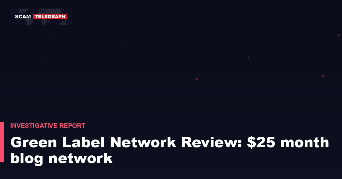 Green Label Network Review: $25 month blog network