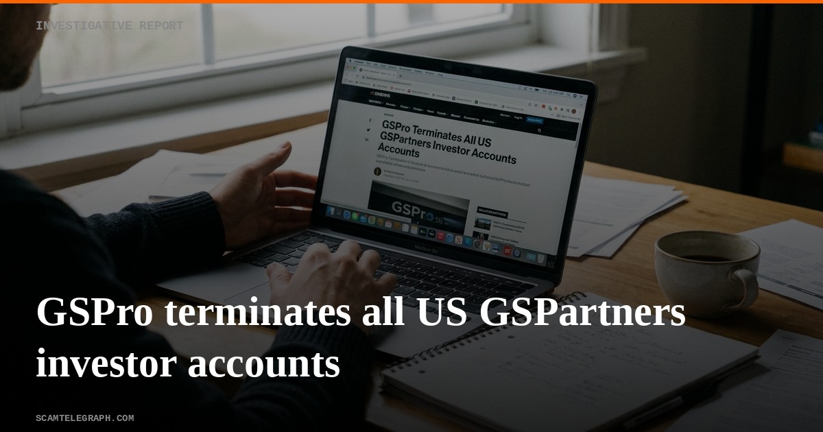 GSPro terminates all US GSPartners investor accounts