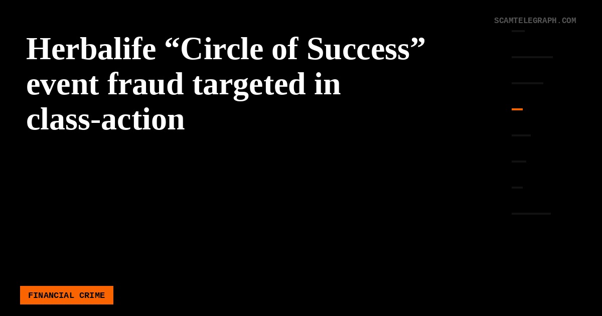 Herbalife “Circle of Success” event fraud targeted in class-action