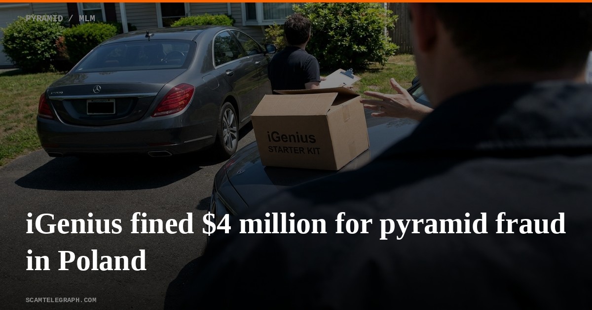 iGenius fined $4 million for pyramid fraud in Poland