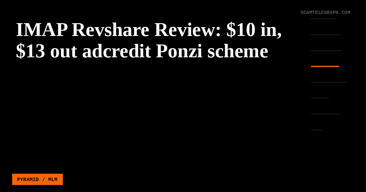 IMAP Revshare Review: $10 in, $13 out adcredit Ponzi scheme