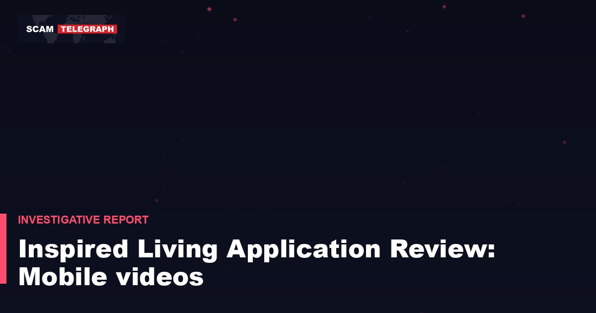 Inspired Living Application Review: Mobile videos