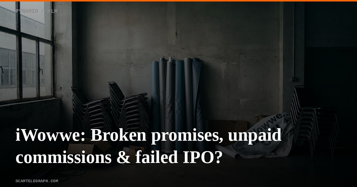 iWowwe: Broken promises, unpaid commissions & failed IPO?