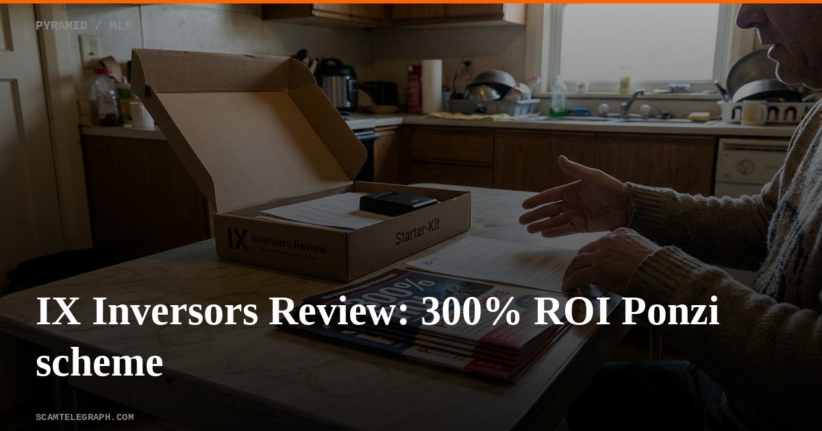 IX Inversors Review: 300% ROI Ponzi scheme