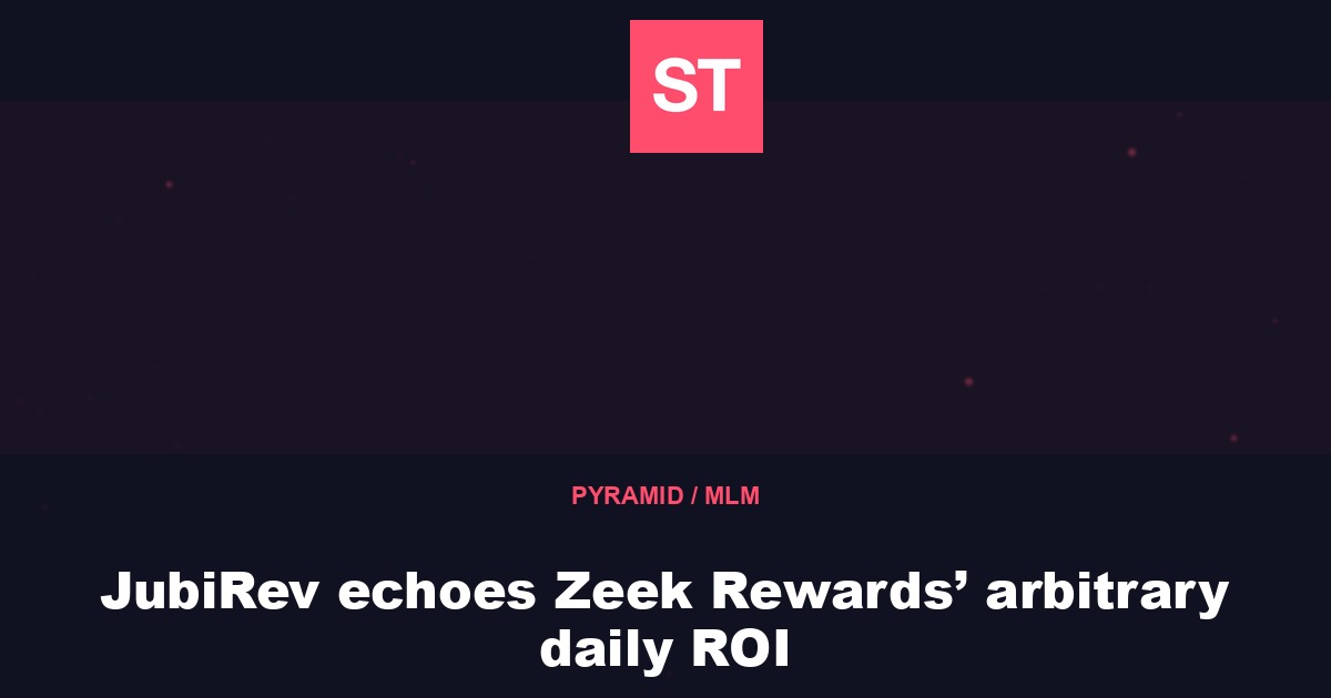 JubiRev echoes Zeek Rewards’ arbitrary daily ROI