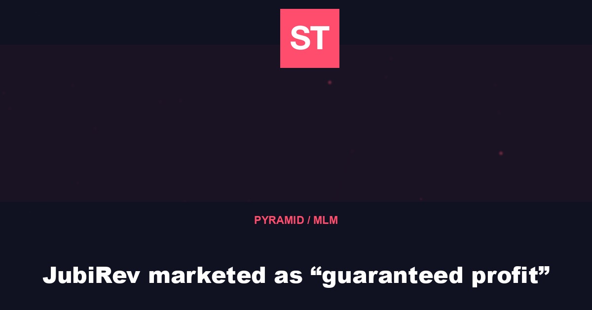 JubiRev marketed as “guaranteed profit”
