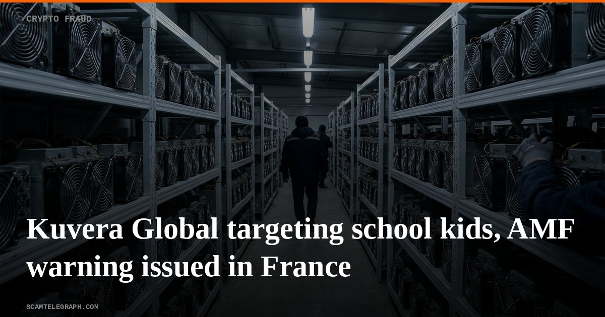 Kuvera Global targeting school kids, AMF warning issued in France