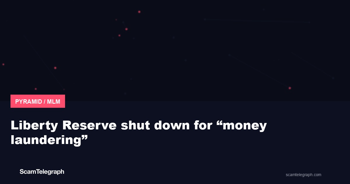 Liberty Reserve shut down for “money laundering”