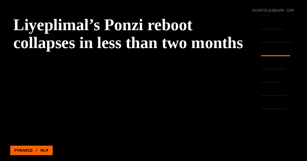 Liyeplimal’s Ponzi reboot collapses in less than two months