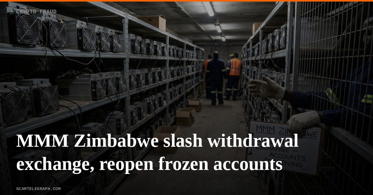 MMM Zimbabwe slash withdrawal exchange, reopen frozen accounts