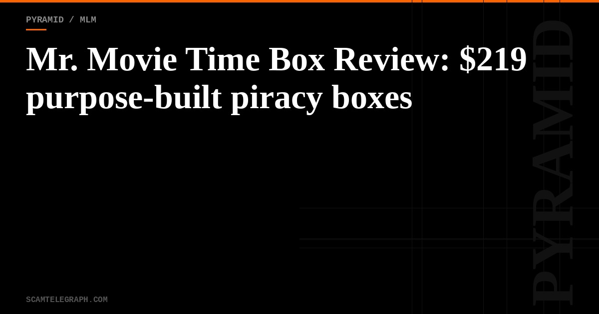 Mr. Movie Time Box Review: $219 purpose-built piracy boxes