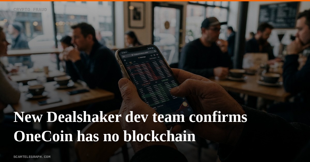 New Dealshaker dev team confirms OneCoin has no blockchain