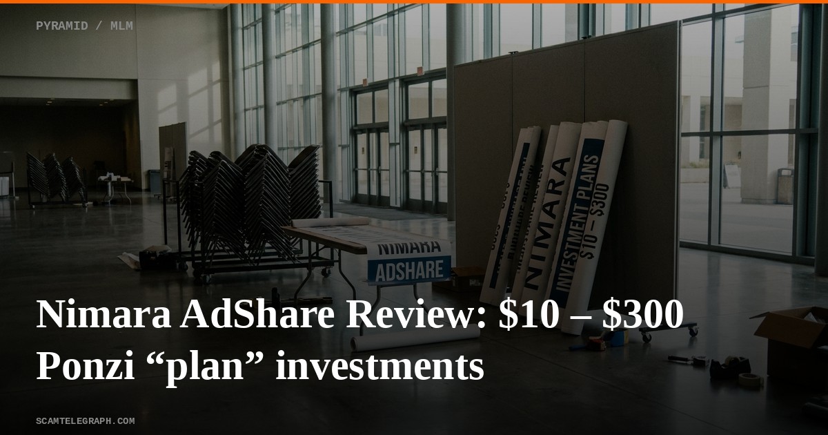 Nimara AdShare Review: $10 – $300 Ponzi “plan” investments