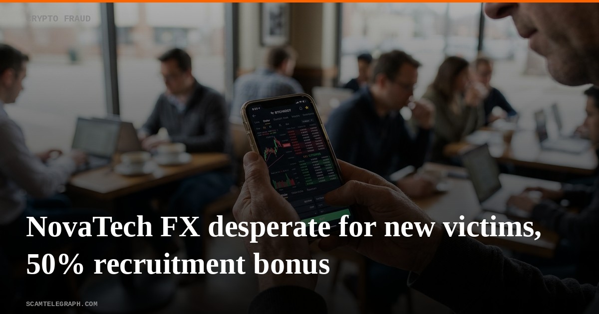 NovaTech FX desperate for new victims, 50% recruitment bonus