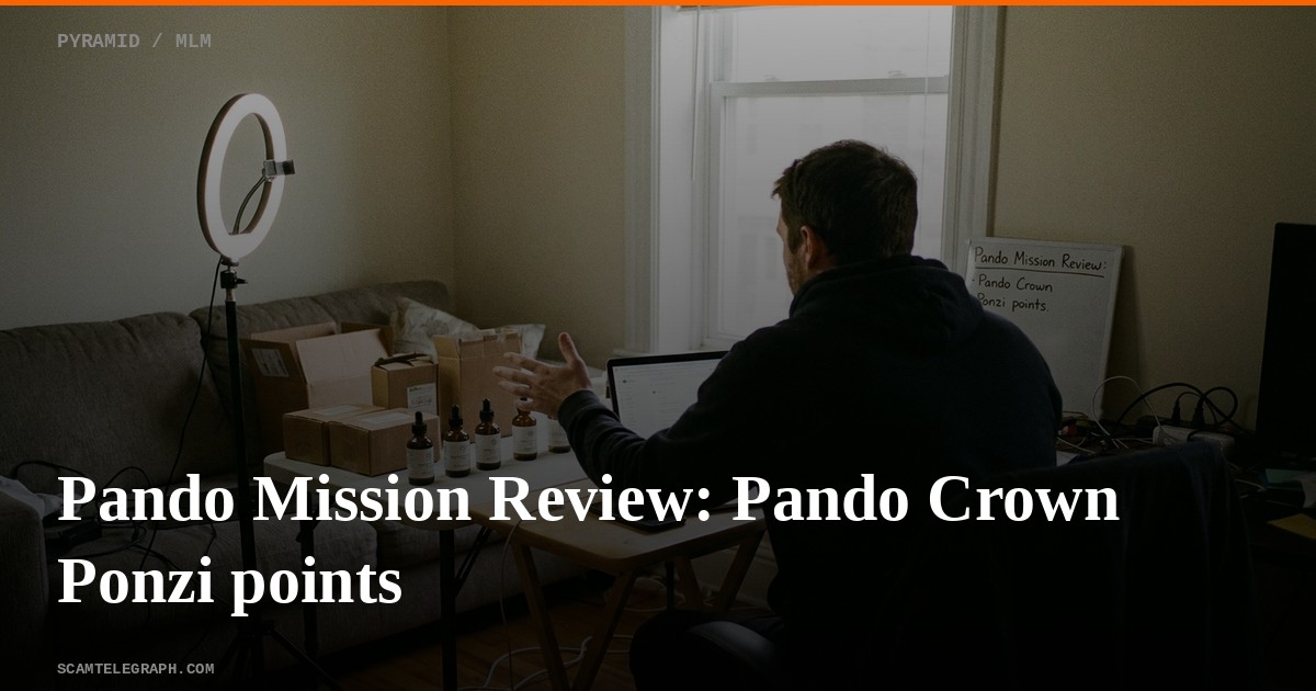 Pando Mission Review: Pando Crown Ponzi points