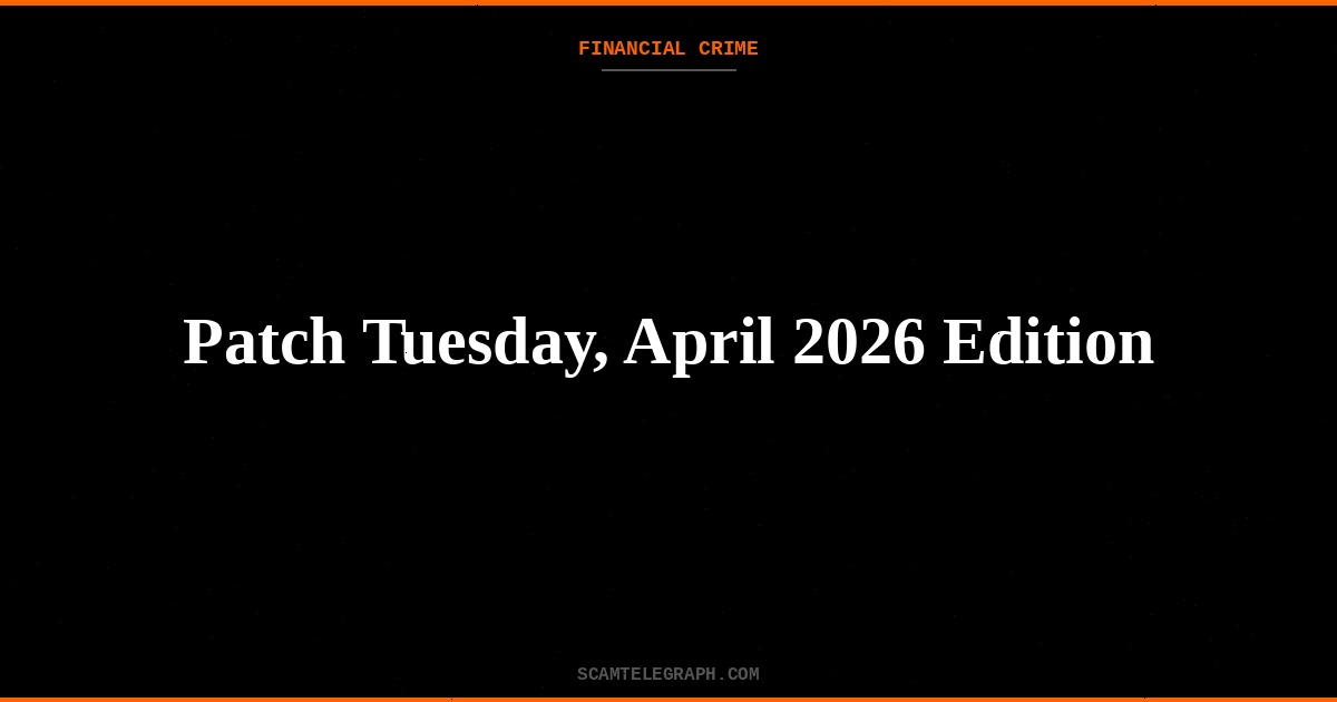 Patch Tuesday, April 2026 Edition