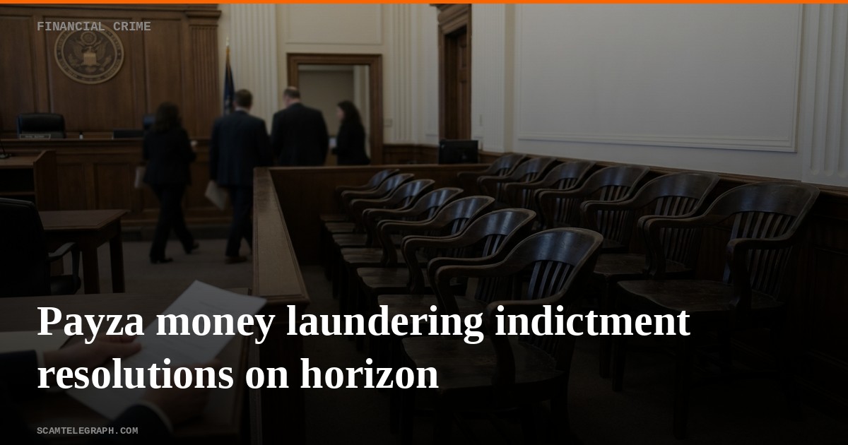 Payza money laundering indictment resolutions on horizon
