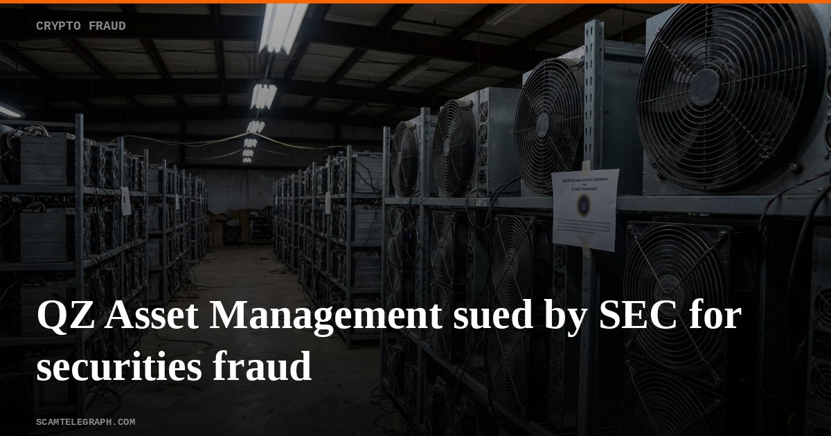 QZ Asset Management sued by SEC for securities fraud