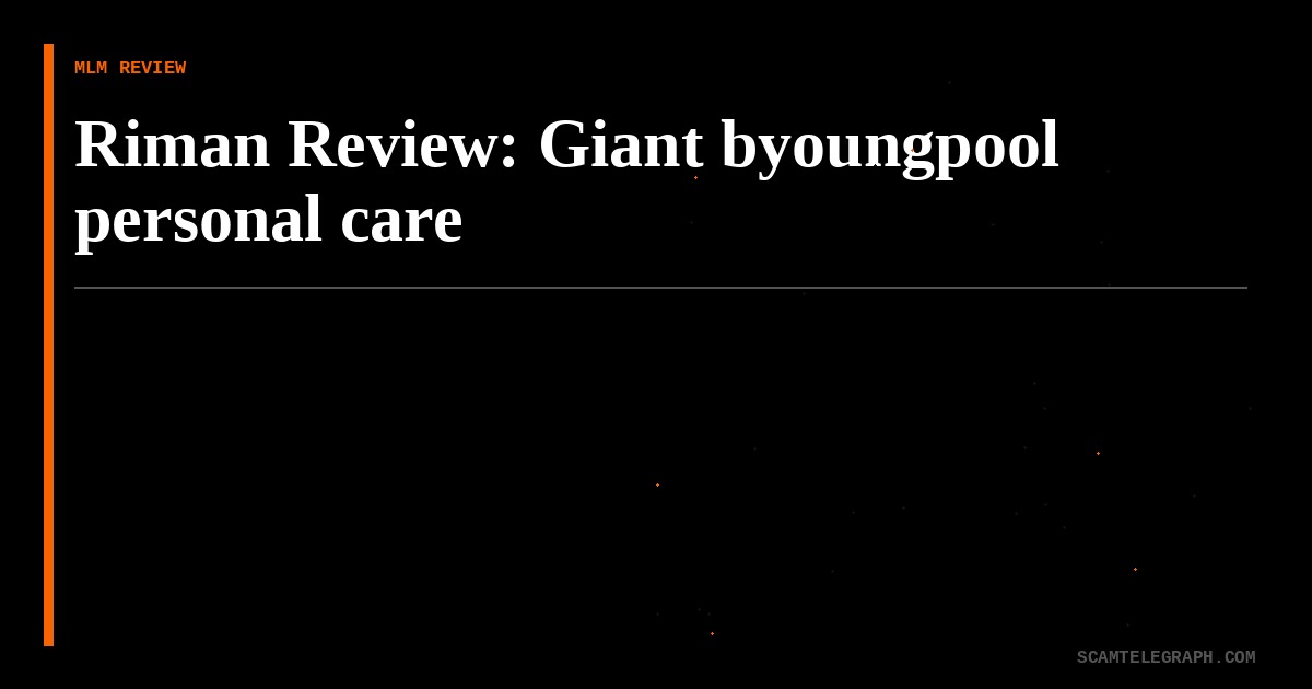 Riman Review: Giant byoungpool personal care