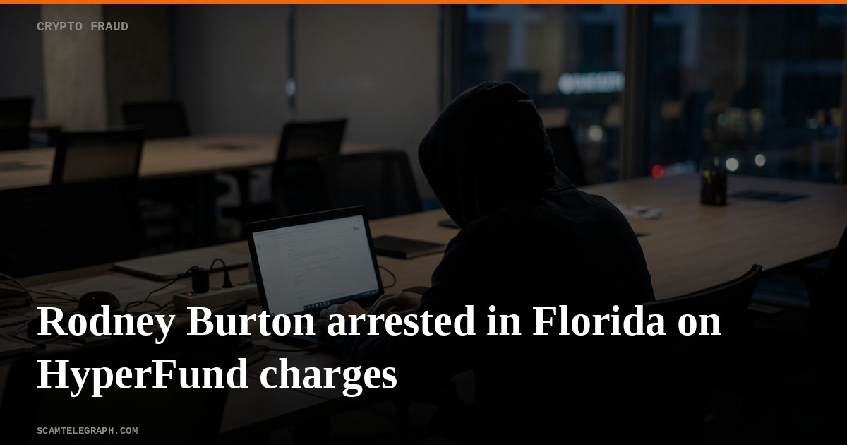 Rodney Burton arrested in Florida on HyperFund charges
