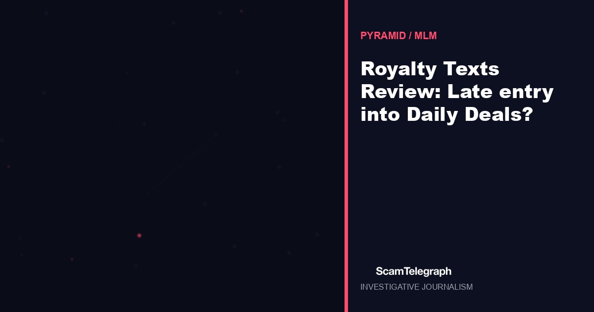 Royalty Texts Review: Late entry into Daily Deals?