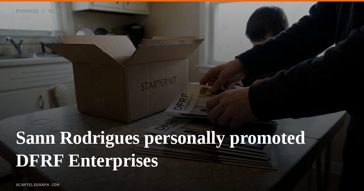 Sann Rodrigues personally promoted DFRF Enterprises