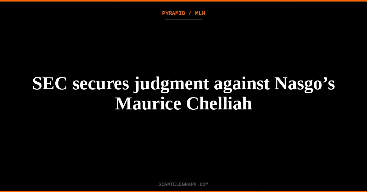 SEC secures judgment against Nasgo’s Maurice Chelliah