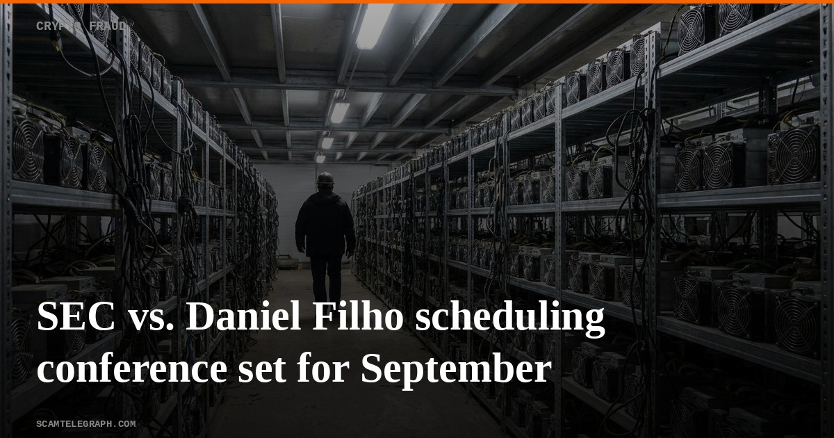 SEC vs. Daniel Filho scheduling conference set for September