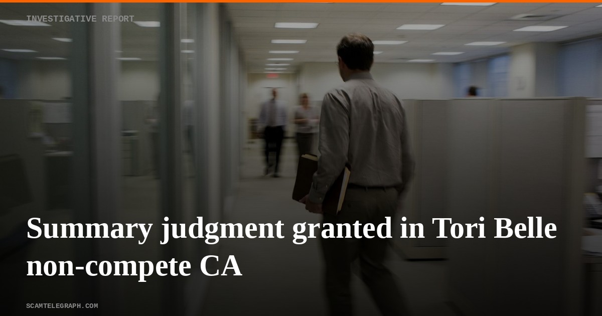 Summary judgment granted in Tori Belle non-compete CA