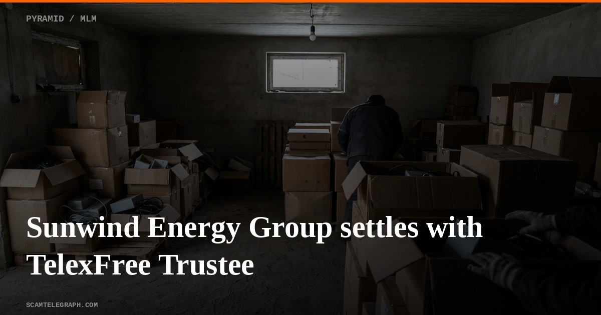 Sunwind Energy Group settles with TelexFree Trustee