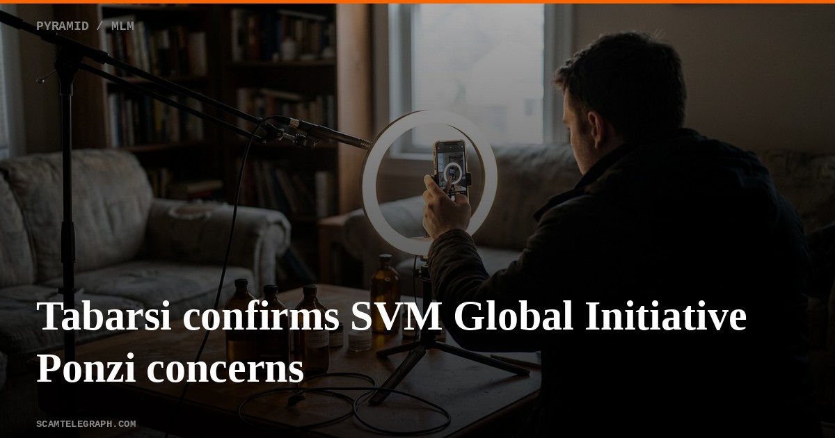 Tabarsi confirms SVM Global Initiative Ponzi concerns
