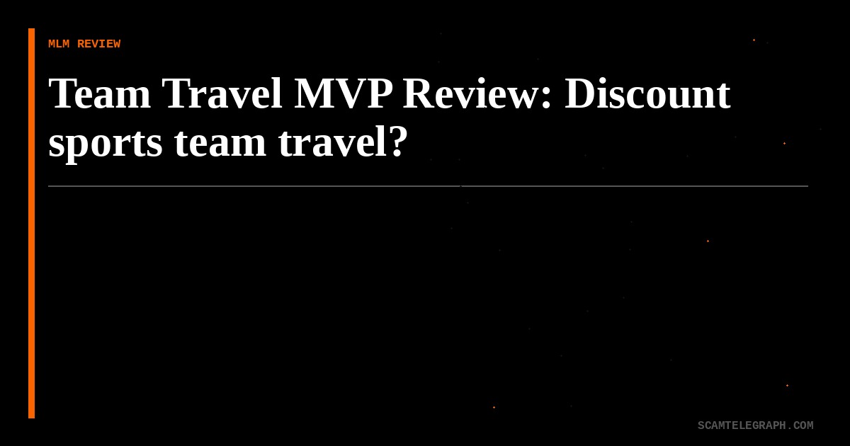 Team Travel MVP Review: Discount sports team travel?