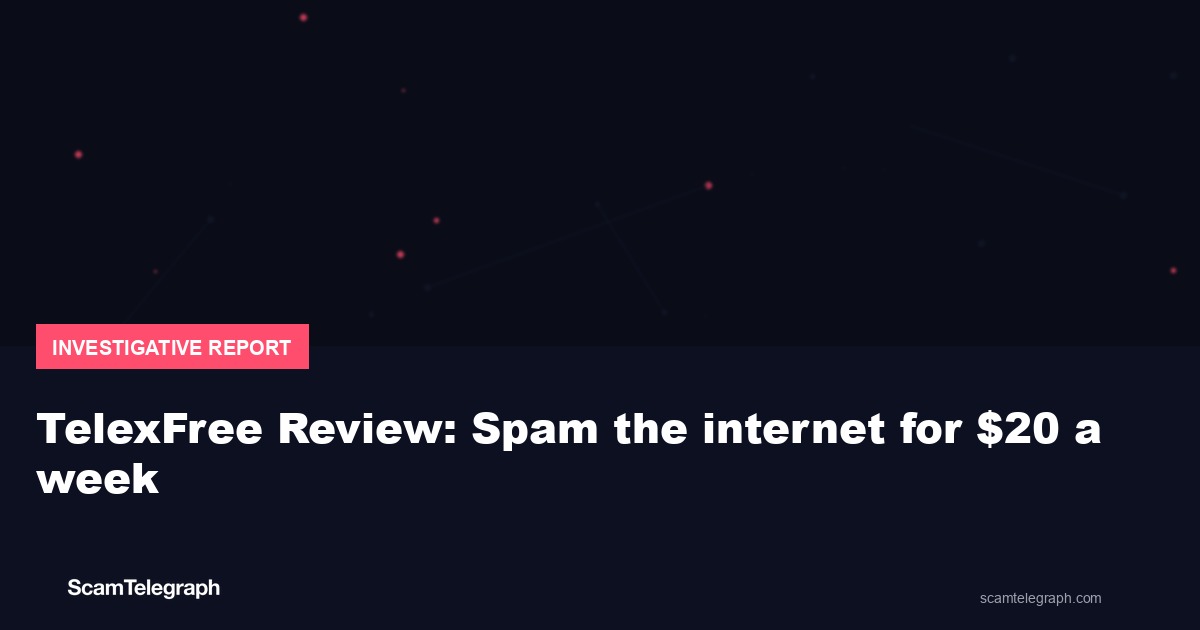TelexFree Review: Spam the internet for $20 a week