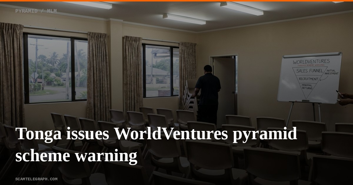Tonga issues WorldVentures pyramid scheme warning