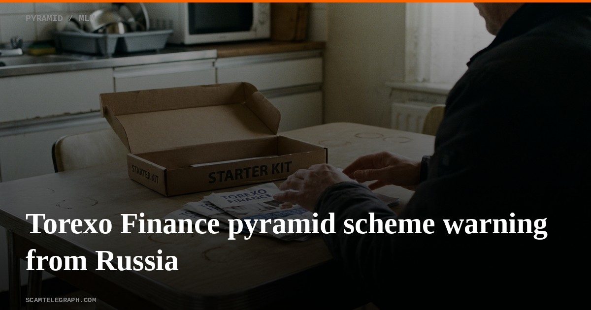 Torexo Finance pyramid scheme warning from Russia